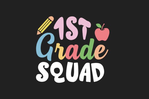 1st Grade Squad T Shirt Design for Creative and Educational Use