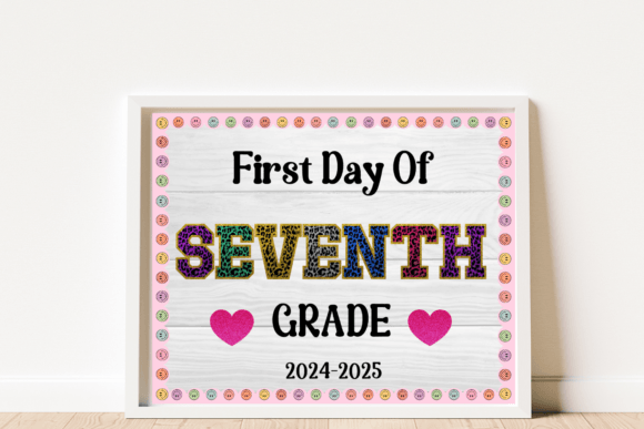 First Day of School 7th Grade Print