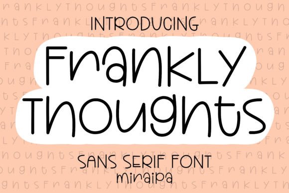Frankly Thoughts: A Whimsical Font for Creative Projects