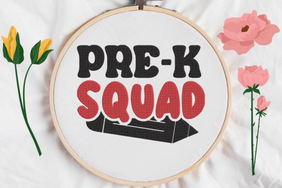 Pre-K Squad, Kids First Day of School Embroidery Design: A Versatile Tool for School-Themed Creations